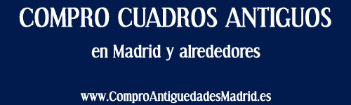 compro cuadros antiguos madrid compra y venta antiguedades